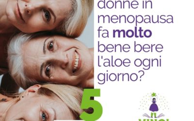 5 buoni motivi per cui le donne in menopausa dovrebbero bere aloe vera ogni giorno